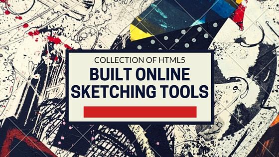 Collection of HTML5 Built Online Sketching Tools