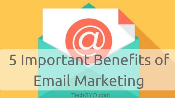 Benefits of Email Marketing