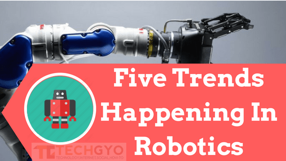 Trends in Robotics