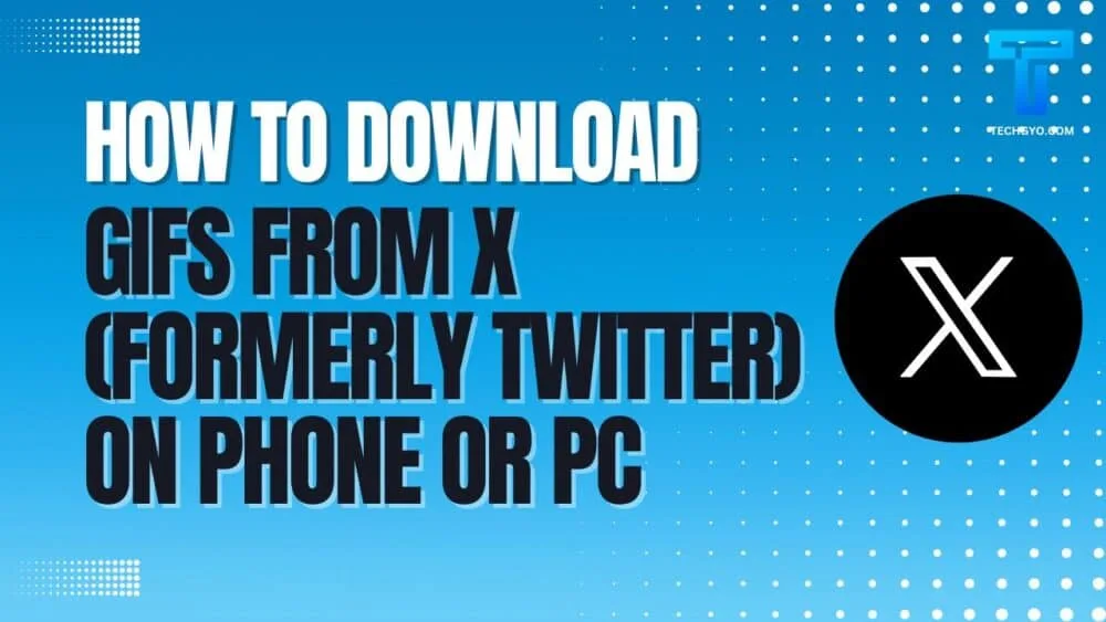 How to Download GIFs from X (Formerly Twitter) on Phone or PC Easily download gif from x or twitter