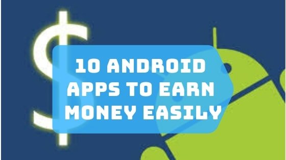 android apps to make money online