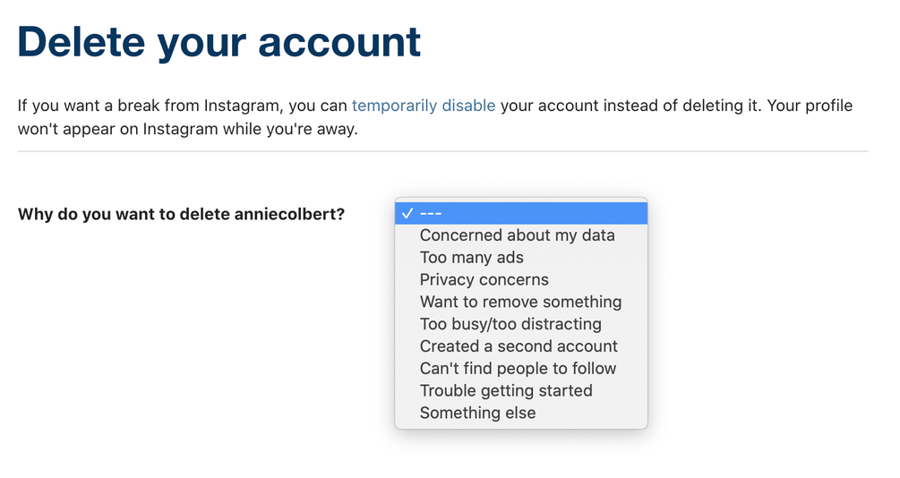 Reasons why you want to temporarily disable your account.
