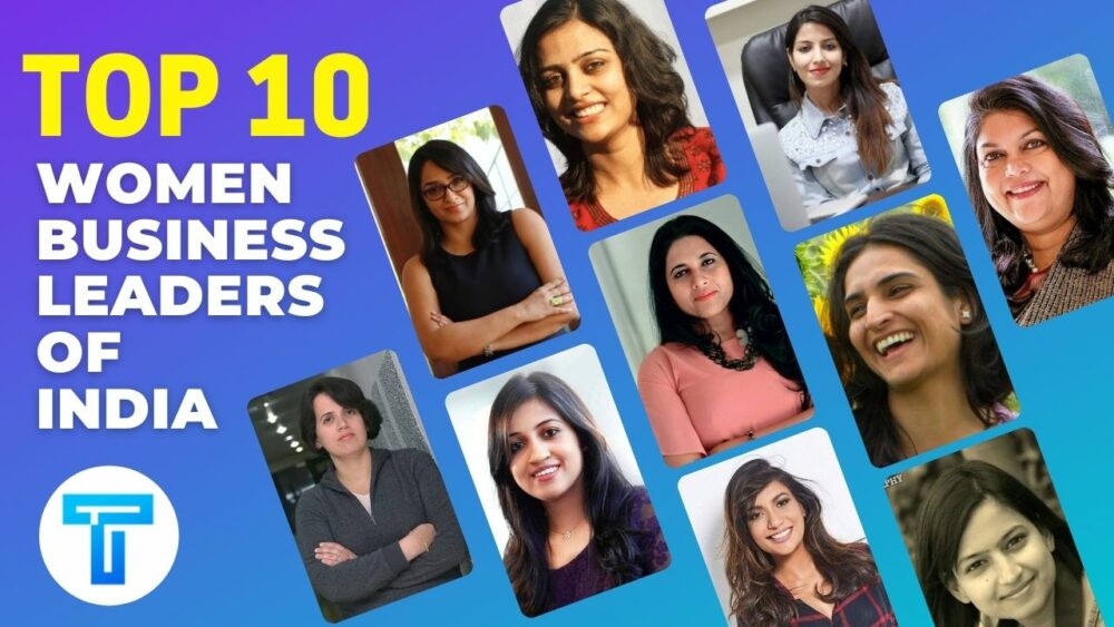 Top 10 Women entrepreneurs of India