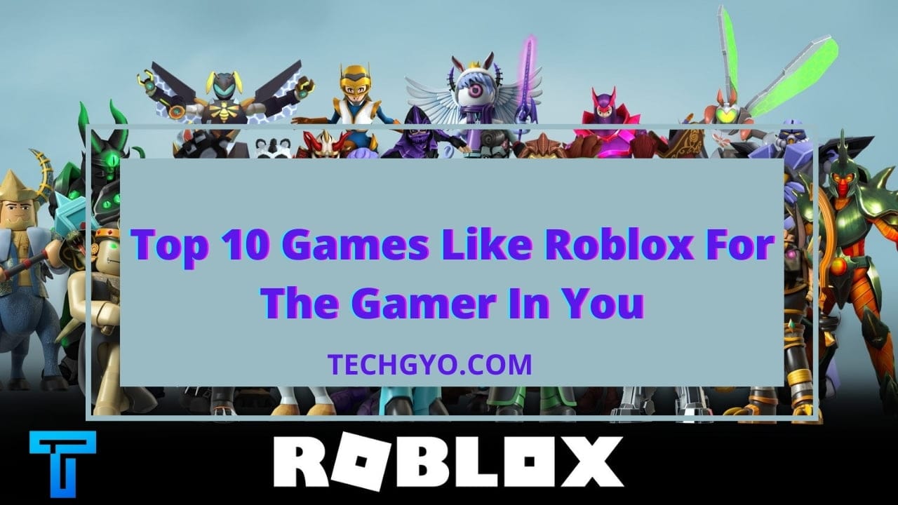 Top 10 Popular Building Games Like Roblox You Need To Check Out
