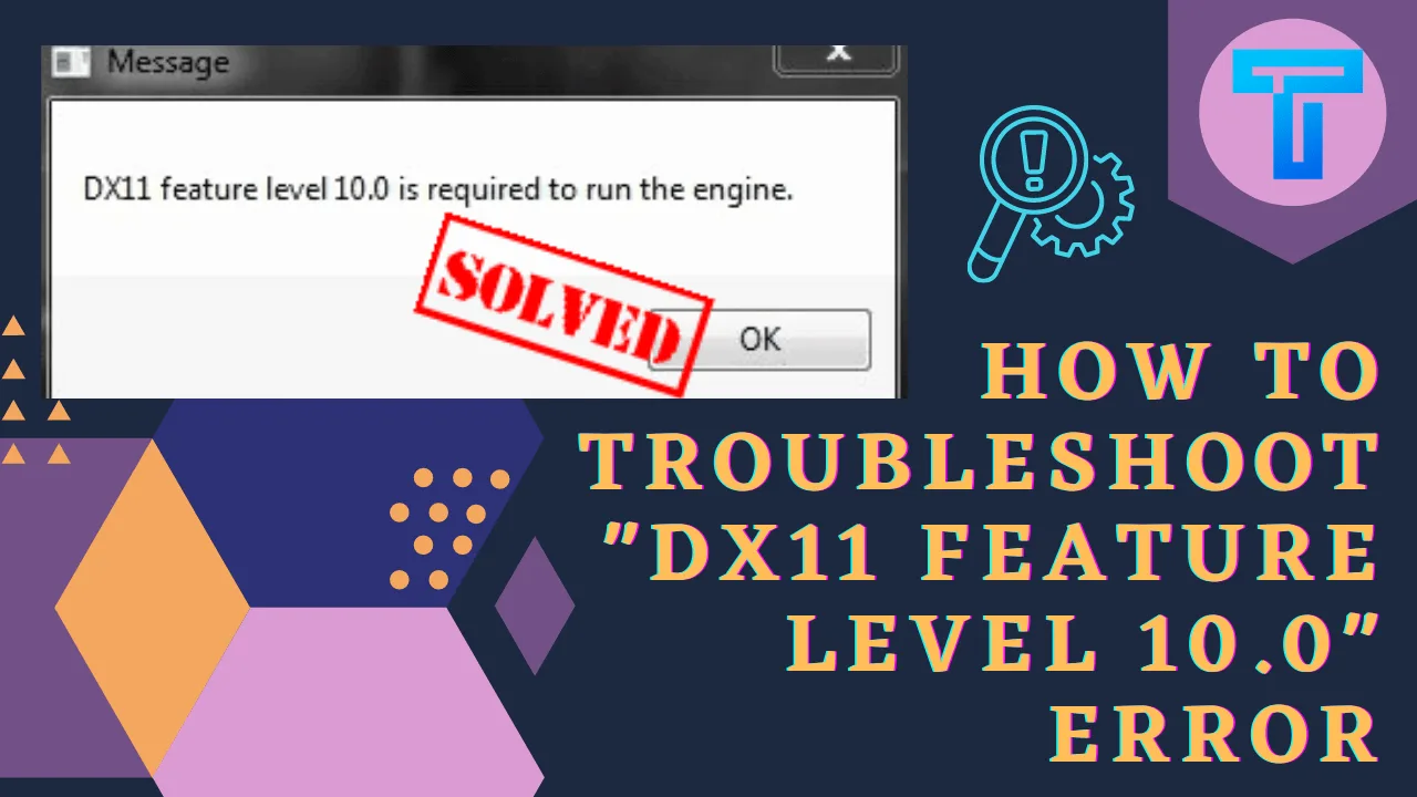 Troubleshoot Dx11 Feature 10 0 Error In Just 2 Minutes