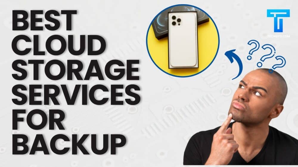 Best Cloud Storage Services for Backup: Your Data’s Safety Net 1