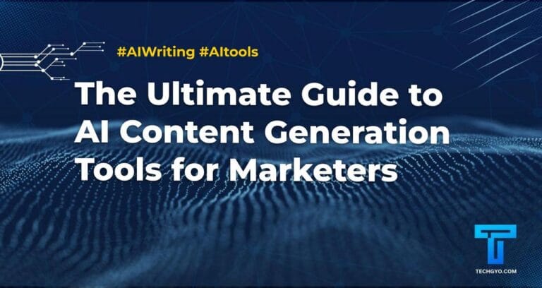The Ultimate Guide to AI Content Generation Tools for Marketers