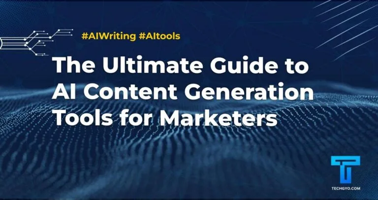 The Ultimate Guide to AI Content Generation Tools for Marketers